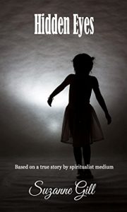 Download Hidden Eyes: Based on a true story by Suzanne Gill Medium pdf, epub, ebook