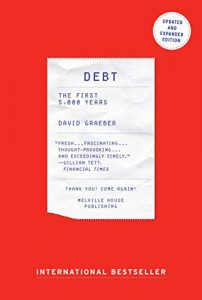 Download Debt – Updated and Expanded: The First 5,000 Years pdf, epub, ebook