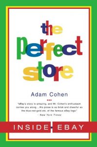 Download The Perfect Store: Inside eBay pdf, epub, ebook