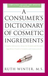 Download A Consumer’s Dictionary of Cosmetic Ingredients, 7th Edition: Complete Information About the Harmful and Desirable Ingredients Found in Cosmetics and Cosmeceuticals pdf, epub, ebook
