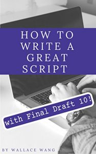 Download How to Write a Great Script with Final Draft 10 pdf, epub, ebook