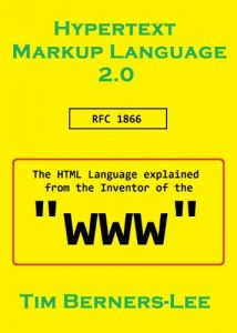 Download Hypertext Markup Language: the HTML explained from the Inventor of the WWW pdf, epub, ebook