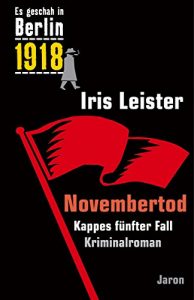 Download Novembertod: Kappes fünfter Fall (Es geschah in Berlin 5) (German Edition) pdf, epub, ebook