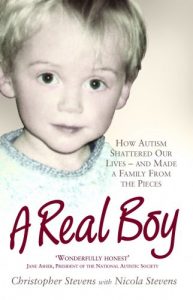 Download A Real Boy: How Autism Shattered Our Lives – and Made a Family from the Pieces pdf, epub, ebook