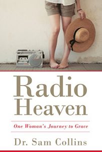 Download Radio Heaven: One Woman’s Journey to Grace pdf, epub, ebook