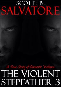 Download The Violent Stepfather 3: A True Story of Domestic Violence pdf, epub, ebook