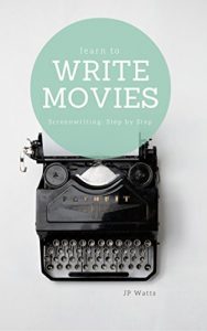 Download Learn to Write Movies: Screenwriting Step by Step pdf, epub, ebook