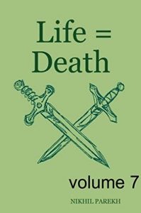 Download Life = Death – volume 7 – Poems on Life , Death pdf, epub, ebook