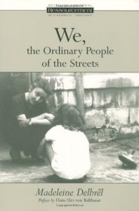 Download We, the Ordinary People of the Streets (Ressourcement: Retrieval & Renewal in Catholic Thought) pdf, epub, ebook