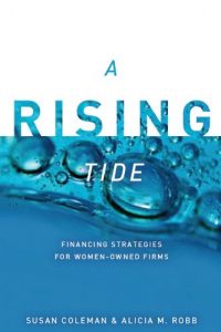 Download A Rising Tide: Financing Strategies for Women-Owned Firms pdf, epub, ebook