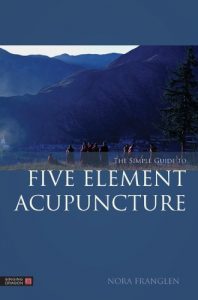 Download The Simple Guide to Five Element Acupuncture pdf, epub, ebook