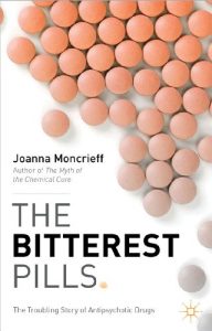 Download The Bitterest Pills: The Troubling Story of Antipsychotic Drugs pdf, epub, ebook