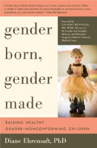 Download Gender Born, Gender Made: Raising Healthy Gender-Nonconforming Children pdf, epub, ebook