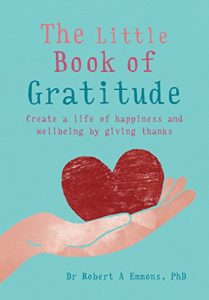 Download The Little Book of Gratitude (MBS Little book of…) pdf, epub, ebook