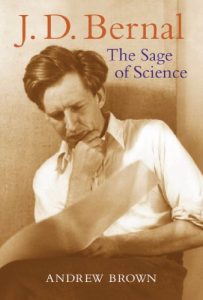 Download J. D. Bernal: The Sage of Science pdf, epub, ebook