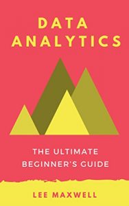 Download Data analytics: The Ultimate Beginner’s Guide pdf, epub, ebook