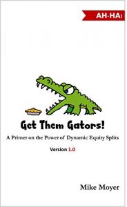 Download Get Them Gators!  A Primer on the Power of Dynamic Equity Splits for Potential Investors, Partners and Employees pdf, epub, ebook