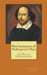 Download Plot Summaries of Shakespeare’s Plays: 35 Plays Summarized pdf, epub, ebook