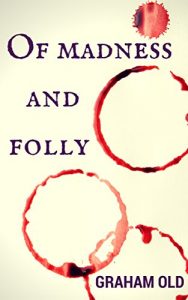 Download Of Madness and Folly pdf, epub, ebook