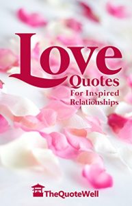 Download Love Quotes: For Inspired Relationships pdf, epub, ebook