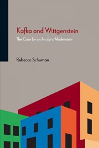 Download Kafka and Wittgenstein: The Case for an Analytic Modernism pdf, epub, ebook