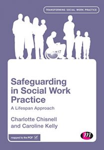 Download Safeguarding in Social Work Practice: A Lifespan Approach (Transforming Social Work Practice Series) pdf, epub, ebook