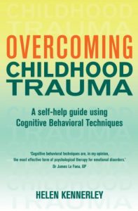 Download Overcoming Childhood Trauma: A Self-Help Guide Using Cognitive Behavioral Techniques (Overcoming Books) pdf, epub, ebook