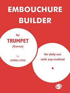 Download Embouchure Builder: for Trumpet (Cornet) pdf, epub, ebook