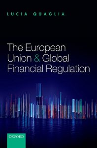 Download The European Union and Global Financial Regulation pdf, epub, ebook