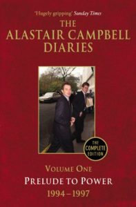 Download Diaries Volume One: Prelude to Power (The Alastair Campbell Diaries Book 1) pdf, epub, ebook