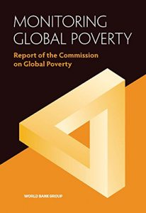 Download Monitoring Global Poverty: Report of the Commission on Global Poverty pdf, epub, ebook