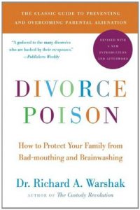 Download Divorce Poison New and Updated Edition: How to Protect Your Family from Bad-mouthing and Brainwashing pdf, epub, ebook