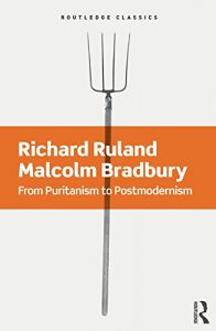 Download From Puritanism to Postmodernism: A History of American Literature (Routledge Classics) pdf, epub, ebook