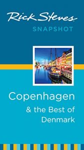 Download Rick Steves Snapshot Copenhagen & the Best of Denmark pdf, epub, ebook
