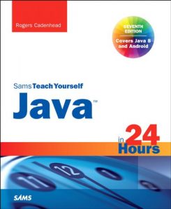 Download Java in 24 Hours, Sams Teach Yourself (Covering Java 8) pdf, epub, ebook