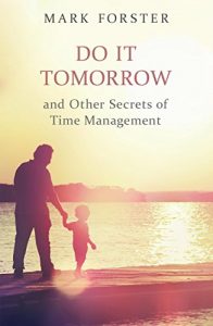 Download Do It Tomorrow and Other Secrets of Time Management pdf, epub, ebook