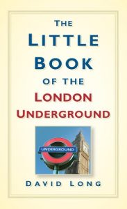 Download The Little Book of the London Underground pdf, epub, ebook