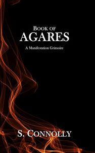 Download Book of Agares: A Manifestation Grimoire pdf, epub, ebook