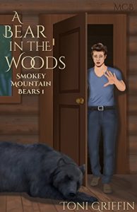 Download A Bear in the Woods (Smokey Mountain Bears Book 1) pdf, epub, ebook