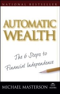 Download Automatic Wealth: The Six Steps to Financial Independence (Agora Series) pdf, epub, ebook