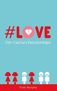 Download #Love: 21st-Century Relationships pdf, epub, ebook