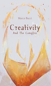 Download Creativity And The Campfire pdf, epub, ebook