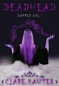 Download Deadhead (Damned Girl Book 1) pdf, epub, ebook