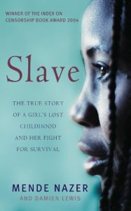 Download Slave: The True Story of a Girl’s Lost Childhood and Her FIght for Survival pdf, epub, ebook