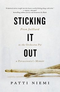 Download Sticking it Out: From Juilliard to the Orchestra Pit, A Percussionist’s Memoir pdf, epub, ebook