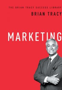 Download Marketing (The Brian Tracy Success Library) pdf, epub, ebook