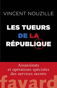 Download Les tueurs de la République (Documents) (French Edition) pdf, epub, ebook