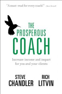 Download The Prosperous Coach: Increase Income and Impact for You and Your Clients pdf, epub, ebook