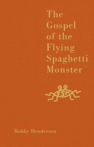 Download The Gospel of the Flying Spaghetti Monster pdf, epub, ebook