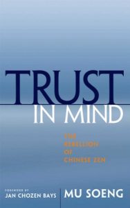 Download Trust in Mind: The Rebellion of Chinese Zen pdf, epub, ebook